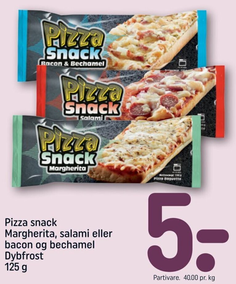 Pizza Snack Margherita Salami Eller Bacon G Tilbud Hos Rema