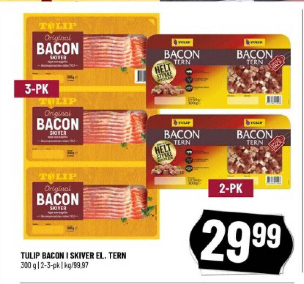 Tulip Bacon I Skiver El Tern Tilbud Hos L Vbjerg