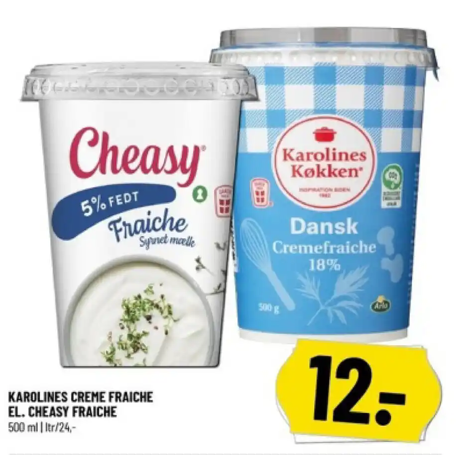 Karolines Creme Fraiche El Cheasy Fraiche Tilbud Hos L Vbjerg