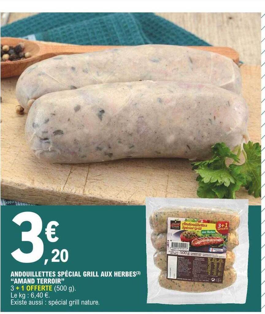 Promo Andouillettes Sp Cial Grill Aux Herbes Chez E Leclerc