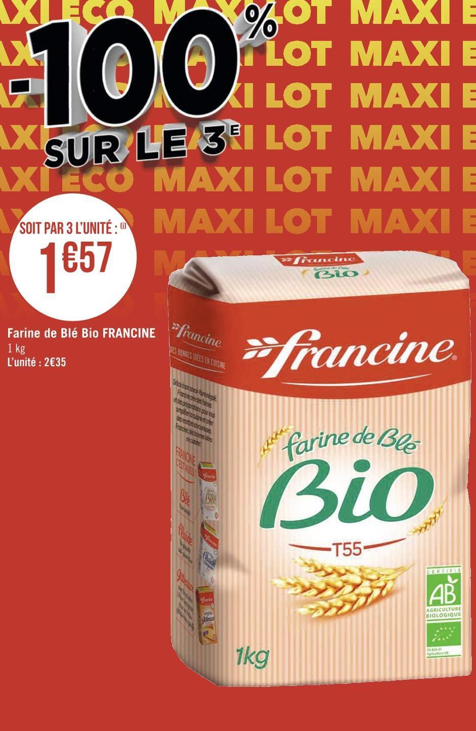 Promo Francine farine de blé bio chez Géant