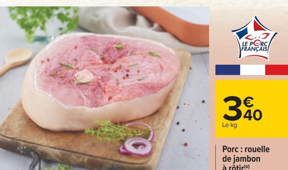 Promo Porc Rouelle De Jambon R Tir Chez Carrefour