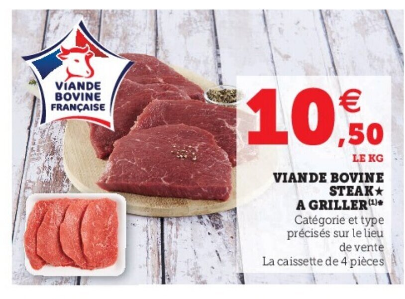 Promo Viande Bovine Steak A Griller Chez Super U