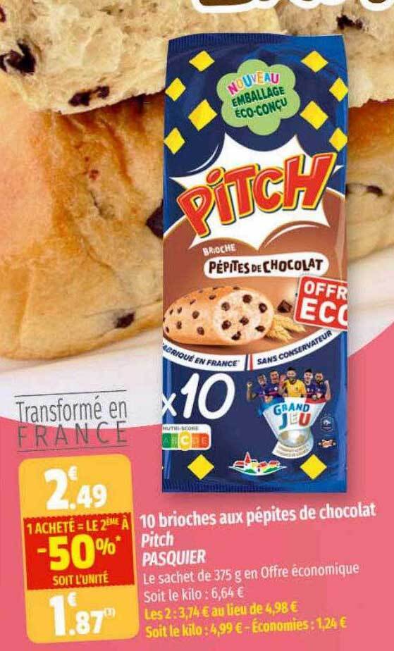 Promo 10 brioches aux pépites de chocolat pitch pasquier chez