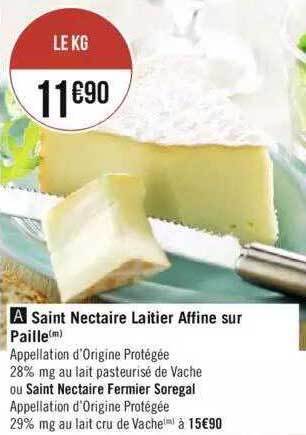 Promo Saint Nectaire Laitier Affine Sur Paille Ou Saint Nectaire