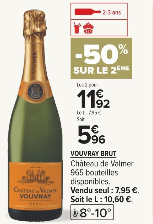 Promo Château de valmer vouvray brut chez Carrefour