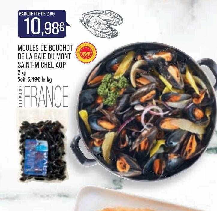 Promo Moules De Bouchot De La Baie Du Mont Saint Michel Aop Chez Match