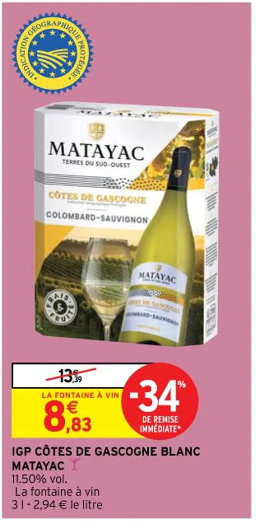 Promo IGP Côtes de Gascogne Blanc Matayac chez Intermarché Hyper