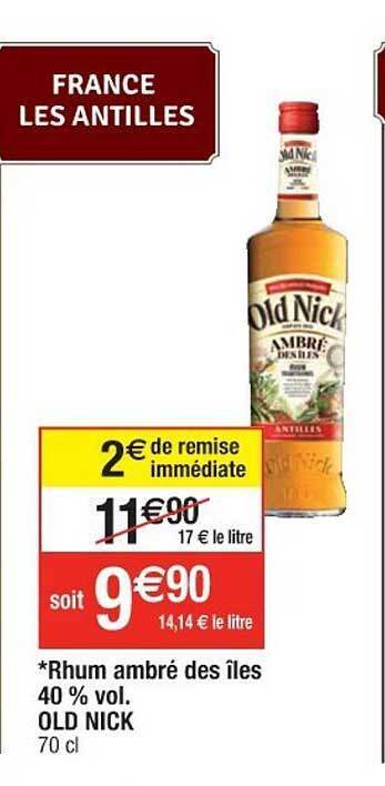 Promo Rhum ambré des îles 40 vol old nick chez Cora