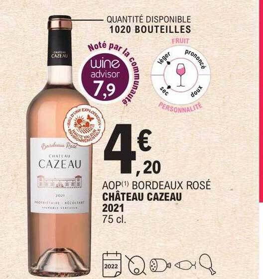 Promo Aop Bordeaux Ros Ch Teau Cazeau Chez E Leclerc