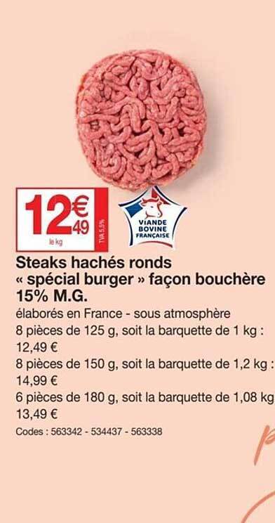 Promo Steaks hachés ronds spécial burger façon bouchère 15 m g chez