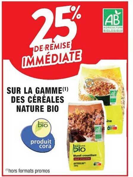 Promo La Gamme Des C R Ales Nature Bio Chez Cora