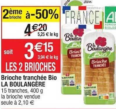 Promo Brioche tranchée bio la boulangère chez Cora