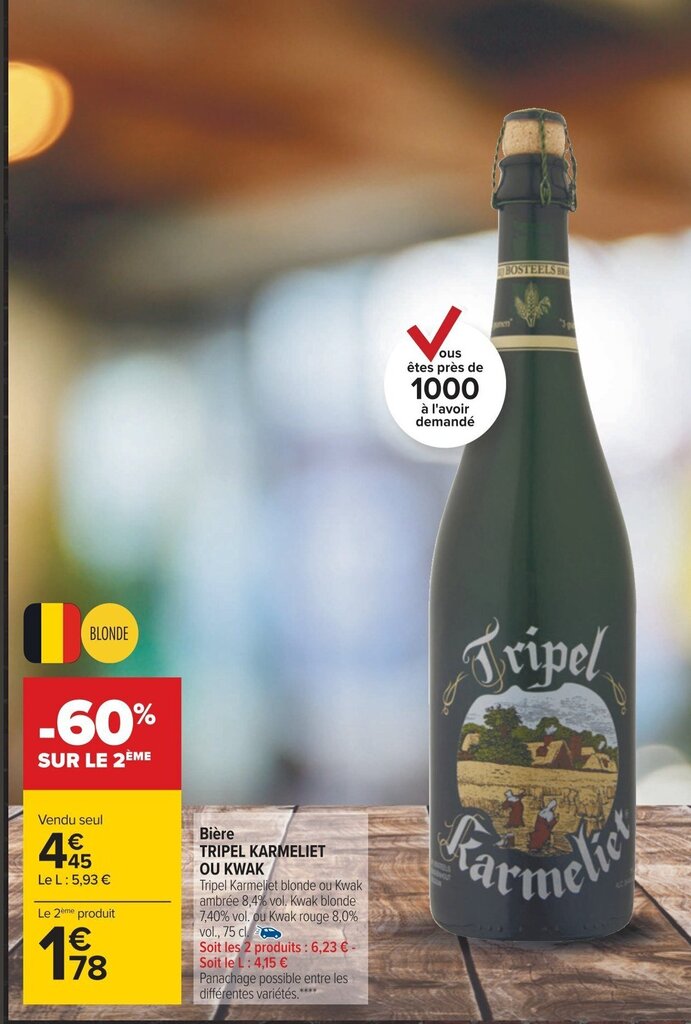 Promo Biere Tripel Karmeliet Ou Kwak Chez Carrefour