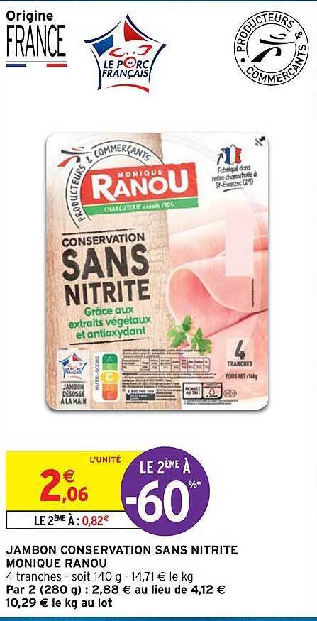 Promo Jambon Conservation Sans Nitrite Monique Ranou Chez Intermarch Hyper