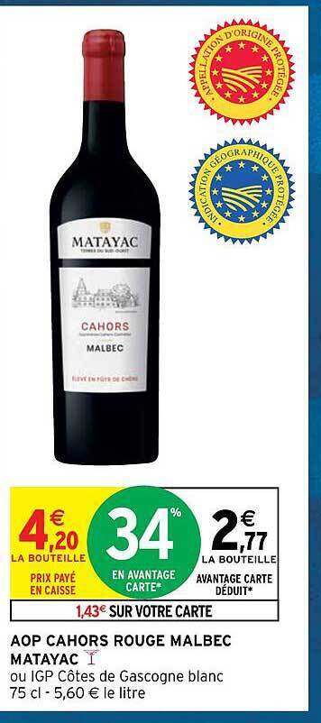 Promo Aop cahors rouge malbec matayac chez Intermarché Hyper