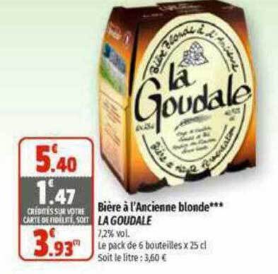 Promo Bi Re L Ancienne Blonde La Goudale Chez Coccimarket