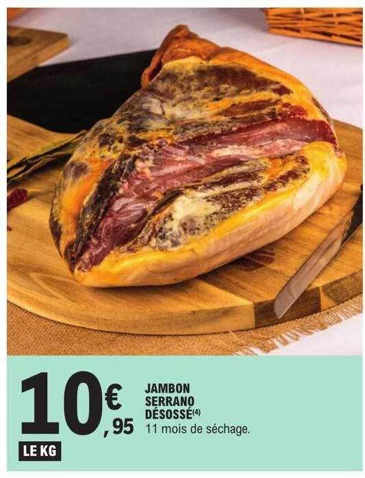 Promo Jambon serrano désossé chez E Leclerc