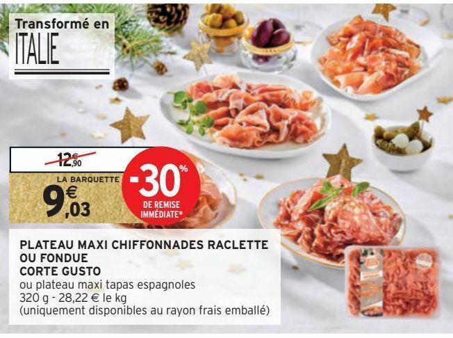 Promo Plateau Maxi Chiffonnades Raclette Ou Fondue Corte Gusto Ou