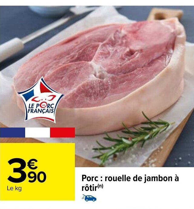 Promo Porc Rouelle De Jambon R Tir Chez Carrefour