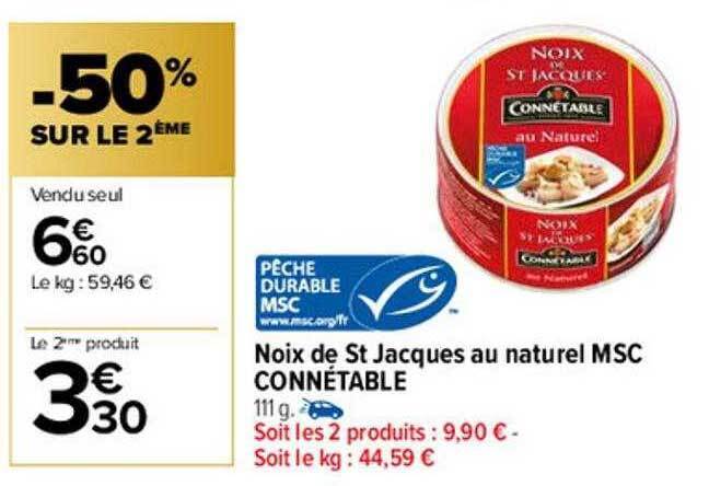 Promo Noix de st jacques au naturel msc connétable chez Carrefour Market