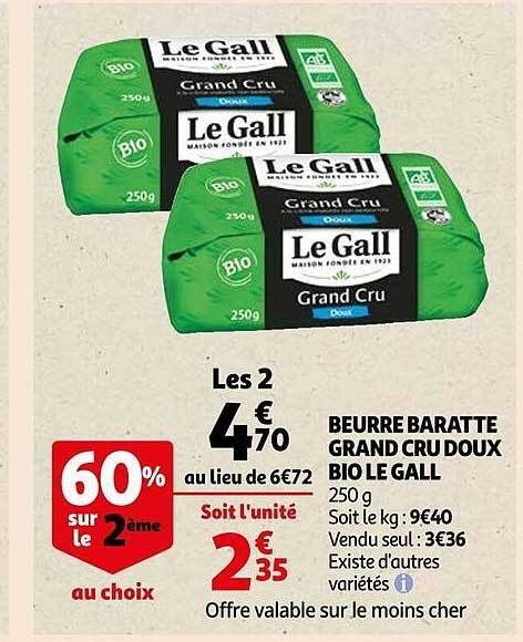 Promo Beurre Baratte Grand Cru Doux Bio Le Gall Chez Auchan