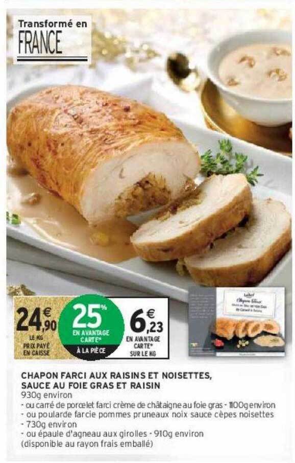 Promo Chapon Farci Aux Raisins Et Noisettes Sauce Au Foie Gras Et