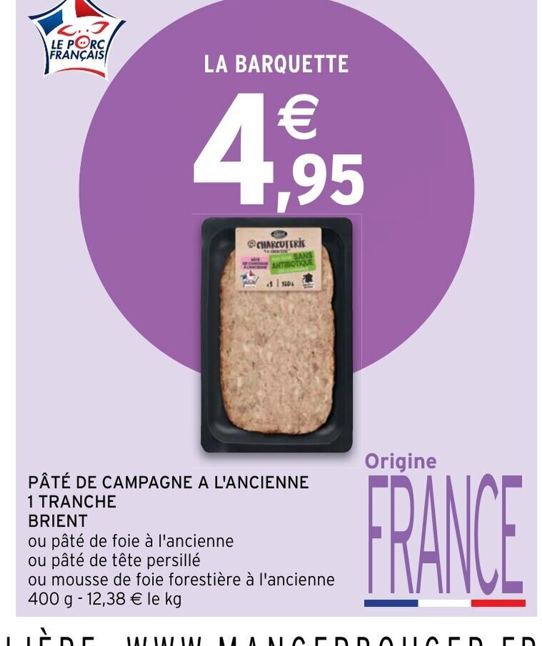 Promo Pate De Campagne A L Ancienne Tranche Brient Chez Intermarch