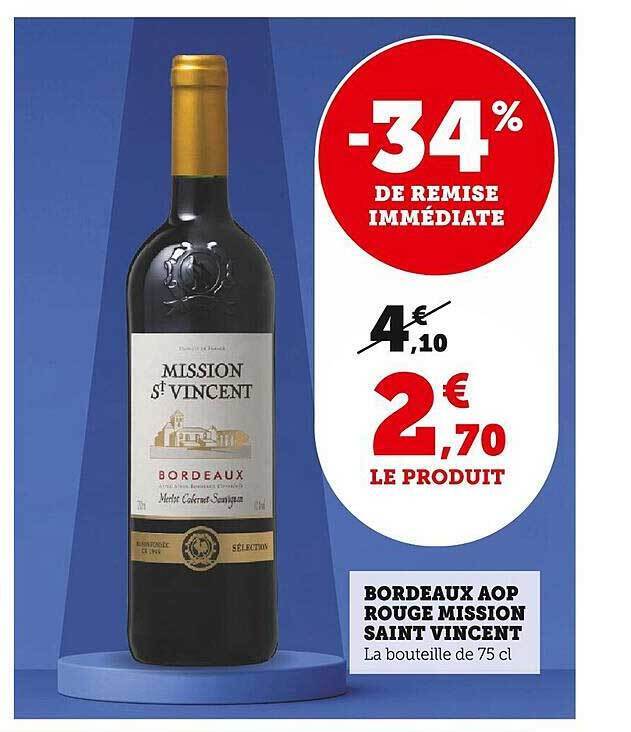 Promo Bordeaux Aop Rouge Mission Saint Vincent Chez Super U