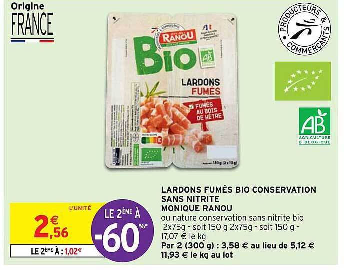 Promo Lardon fumés bio conservation sans nitrite monique ranou chez