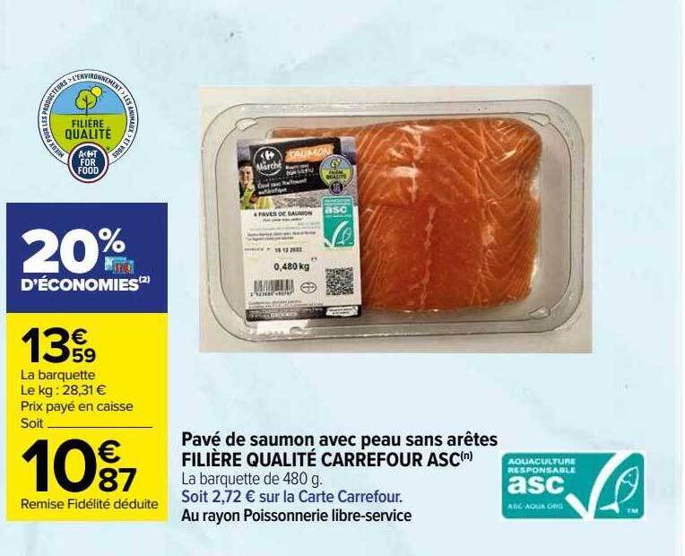 Promo Pav De Saumon Avec Peau Sans Ar Tes Fili Re Qualit Carrefour