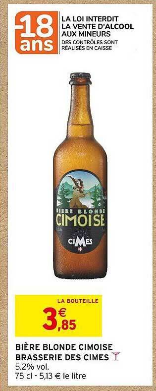 Promo Bi Re Blonde Cimoise Brasserie Des Cimes Chez Intermarch