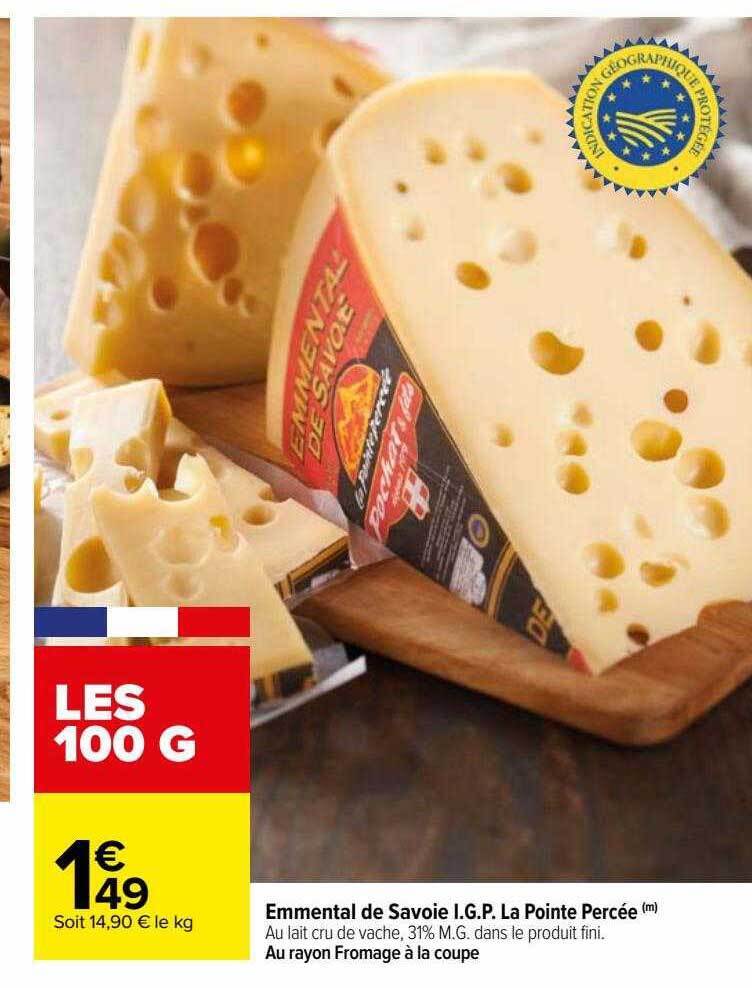 Promo Emmental De Savoie I G P La Pointe Perc E Chez Carrefour