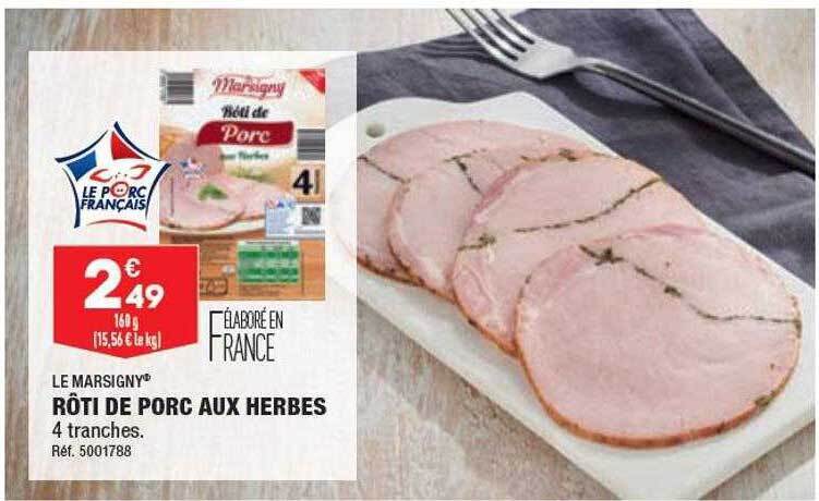 Promo R Ti De Porc Aux Herbes Le Marsigny Chez Aldi