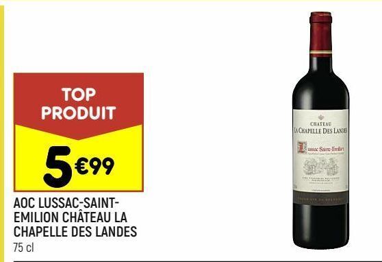 Promo Aoc Lussac Saint Emilion Ch Teau La Chapelle Des Landes Chez