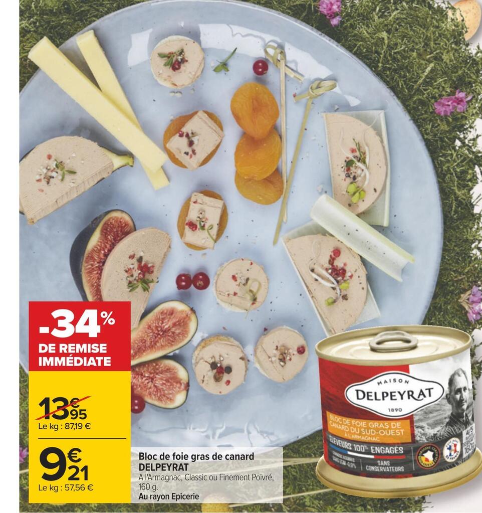 Promo Delpeyrat Bloc De Foie Gras De Canard Chez Carrefour