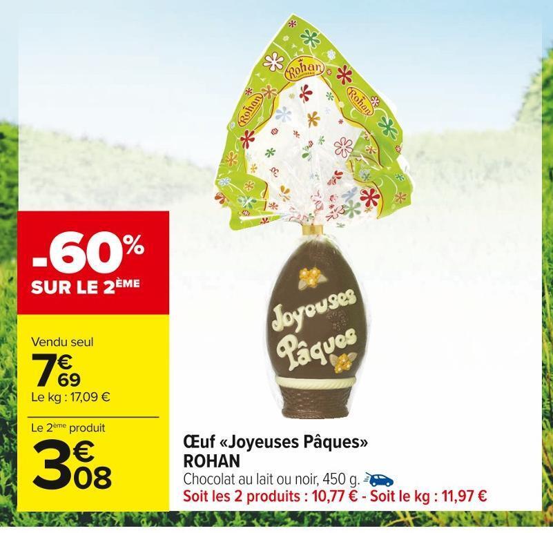 Promo Rohan œuf joyeuses pâques chez Carrefour Market