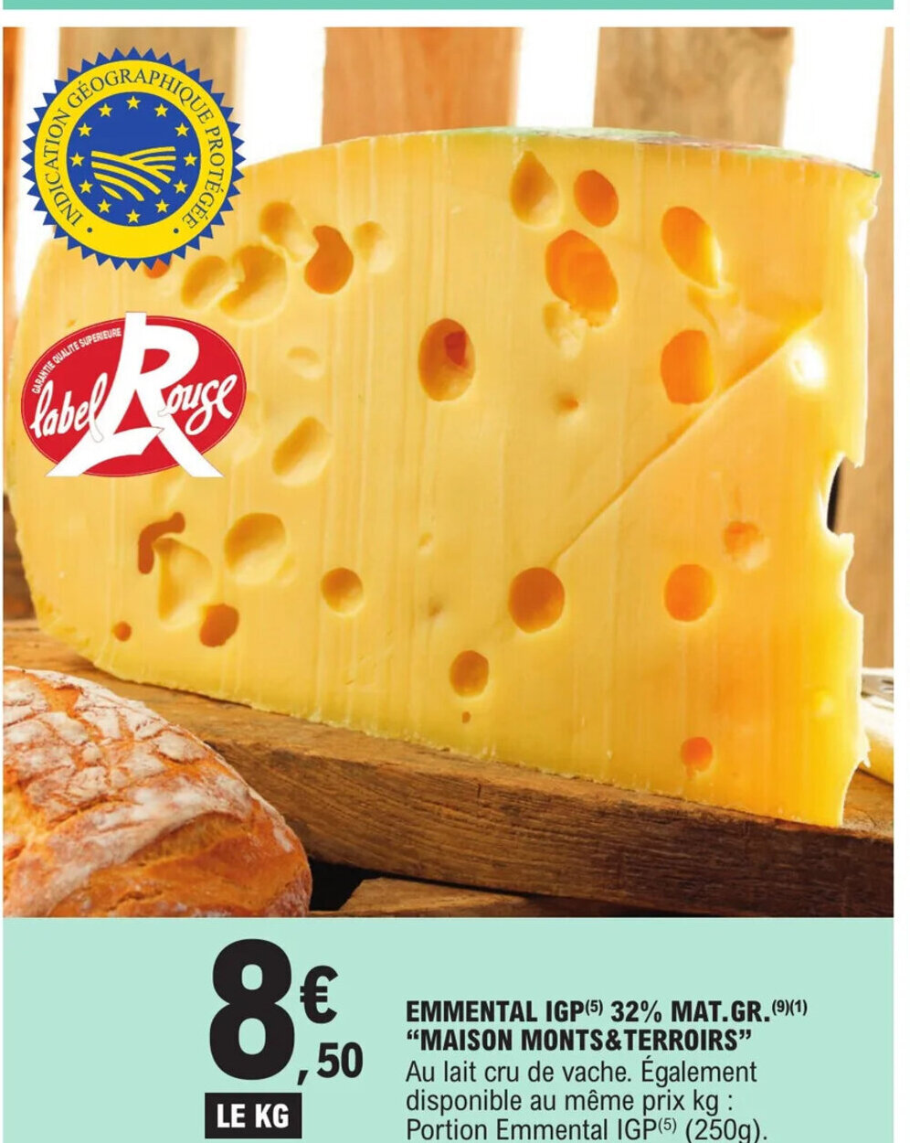 Promo Emmental Igp Mat Gr Maison Mont Terroirs Chez E Leclerc