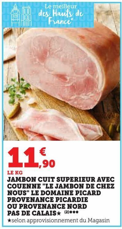 Promo Jambon Cuit Superieur Avec Couenne Le Jambon De Chez Nous Le