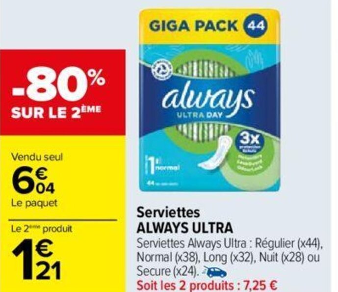 Promo Serviettes Always Ultra Chez Carrefour