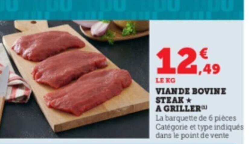 Promo Viande Bovine Steak A Griller Chez Super U