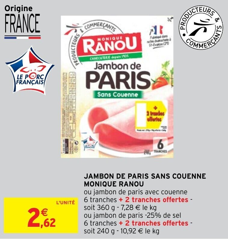 Promo JAMBON DE PARIS SANS COUENNE MONIQUE RANOU chez Intermarché Hyper