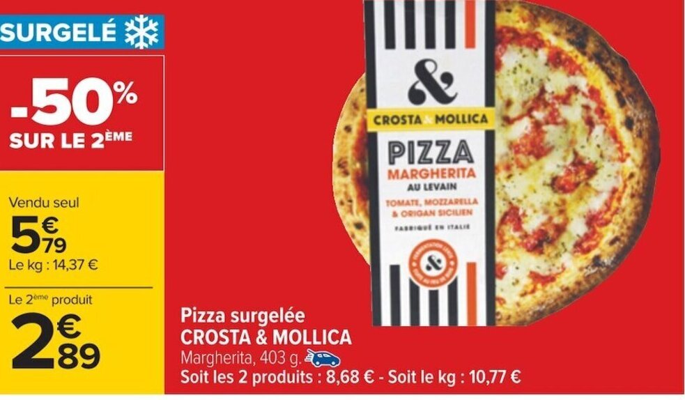 Promo Pizza surgelée CROSTA MOLLICA Margherita 403 g chez Carrefour