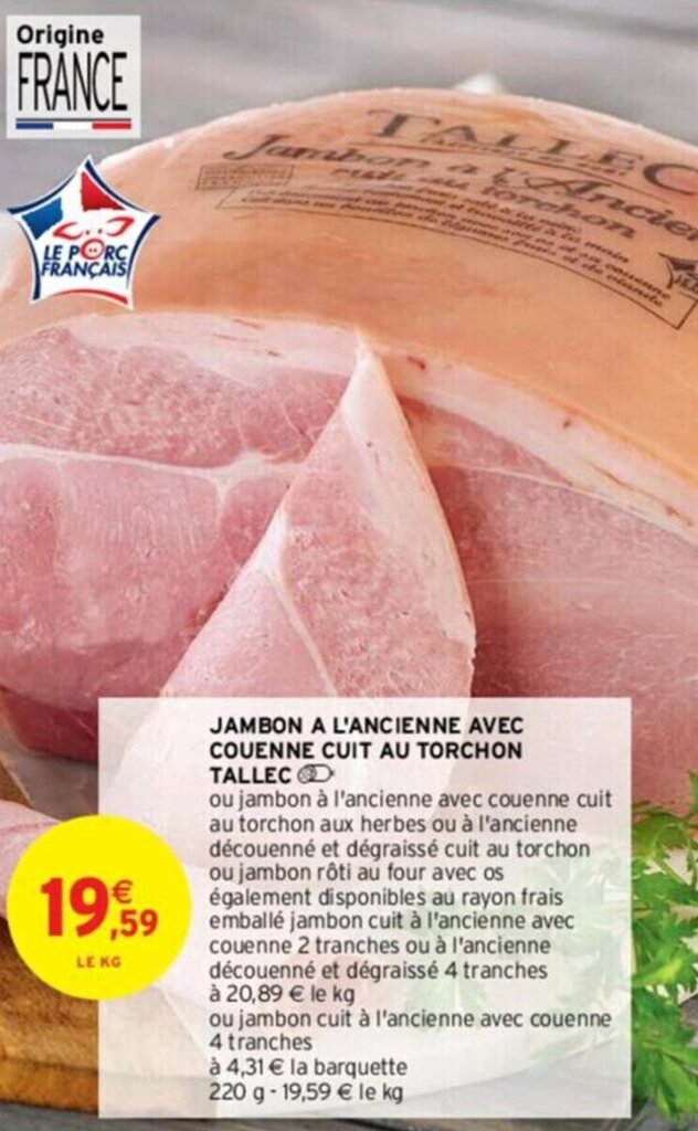 Promo Jambon A L Ancienne Avec Couenne Cuit Au Torchon Tallec Chez