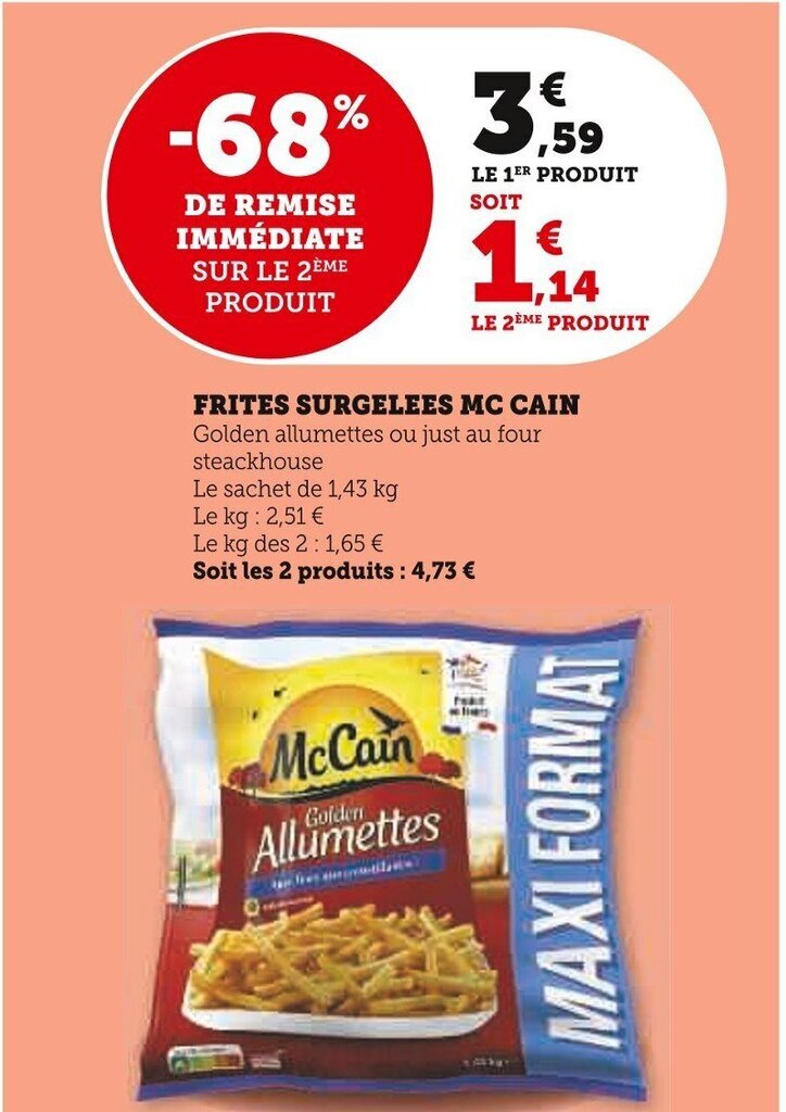 Promo Frites Surgelees Mc Cain Golden Allumettes Ou Just Au Four Chez