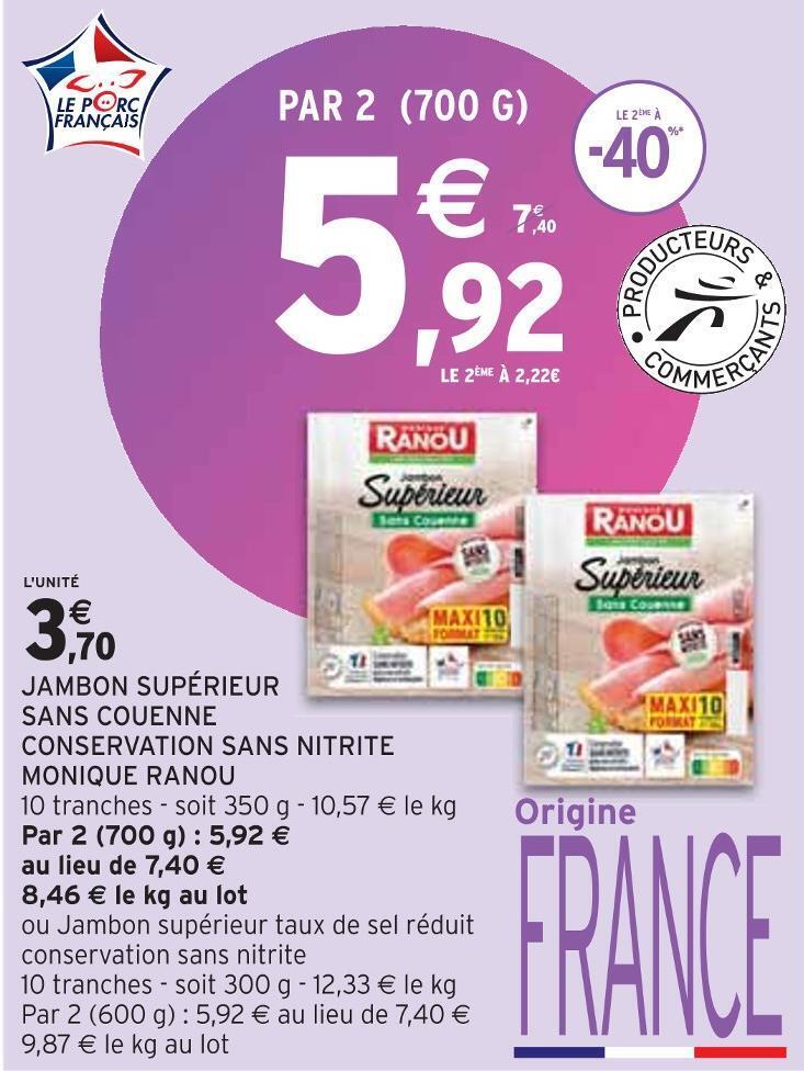 Promo Monique ranou jambon supérieur sans couenne conservation sans