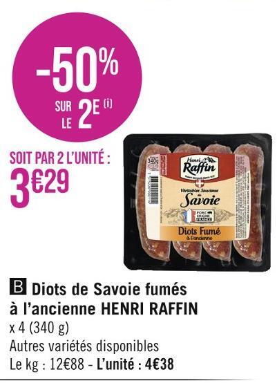 Promo Henri raffin diots de savoie fumés à lancienne chez