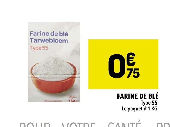 Promo Farine De Bl Type Le Paquet D Kg Chez Supeco