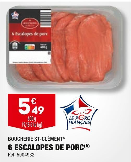 Promo Boucherie st clément 6 escalopes de porc chez ALDI