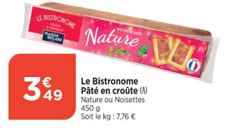 Promo Le Bistronome Pâté en croûte A Nature ou Noisettes chez Bi1